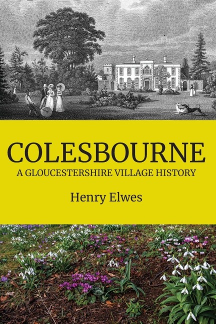 Colesbourne: a Gloucestershire Village History