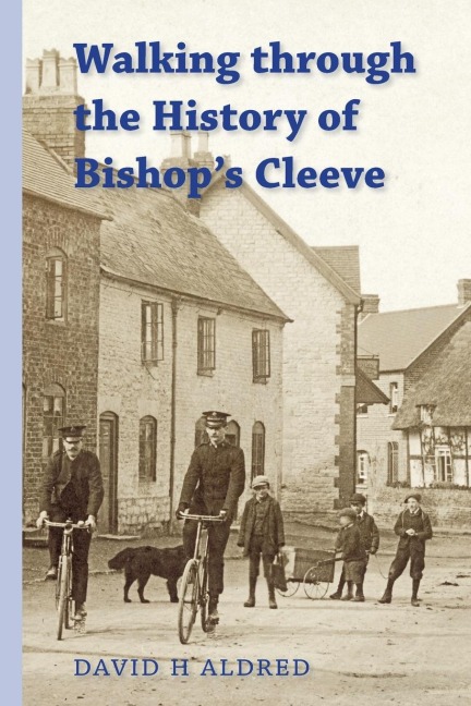 Walking Through the History of Bishops Cleeve