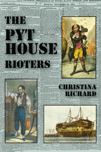 The Pythouse Rioters: from Tisbury to Tasmania