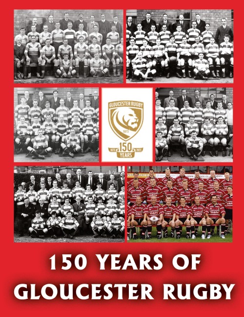 150 Years of Gloucester Rugby, 1873-2023