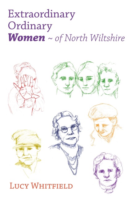 Extraordinary Ordinary Women - of North Wiltshire