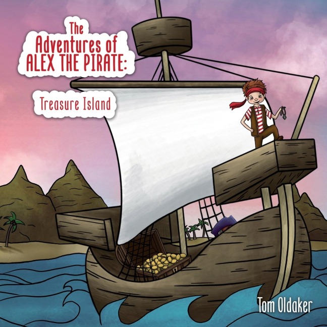 The Adventures of Alex the Pirate: Treasure Island