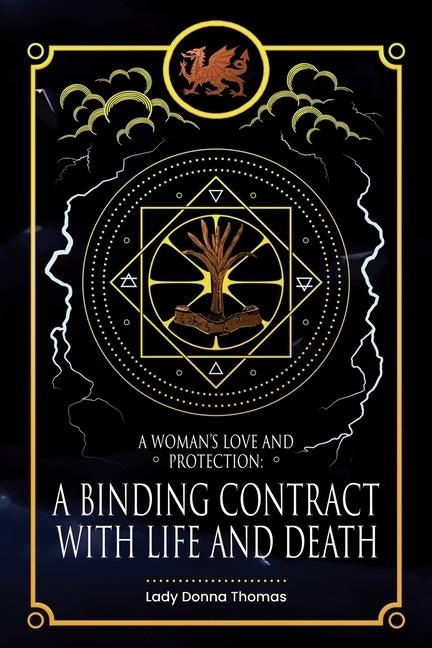 A Womans Love and Protection: A Binding Contract with Life and Death