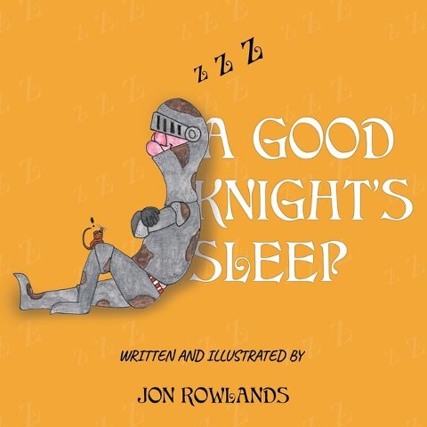 A Good Knights Sleep