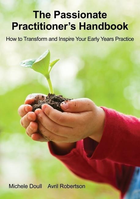 The Passionate Practitioners Handbook