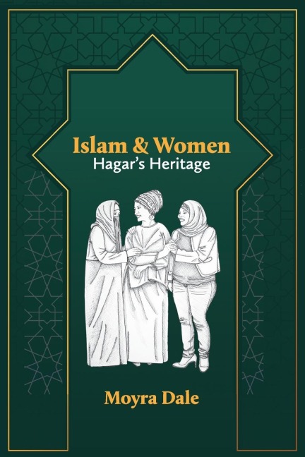 Islam and Women: Hagars Heritage