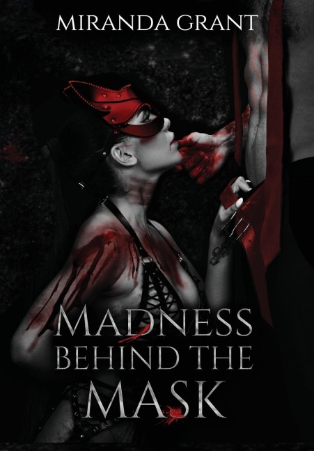 Madness Behind the Mask