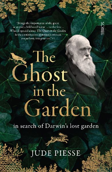 The Ghost In The Garden: in search of Darwins lost garden
