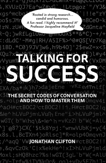 Talking for Success: The Secret Codes of Conversation - And How to Master Them