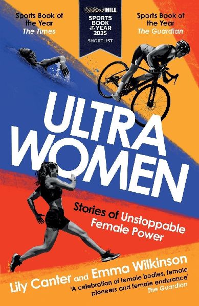 Ultra Women: Stories of Unstoppable Female Power