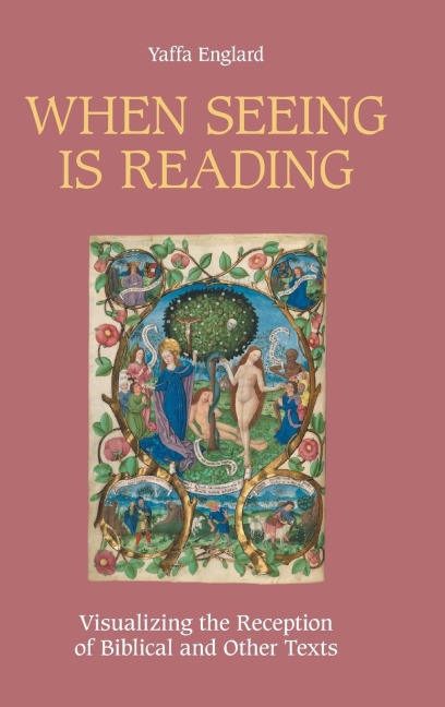 When Seeing is Reading: Visualizing the Reception of Biblical and Other Texts