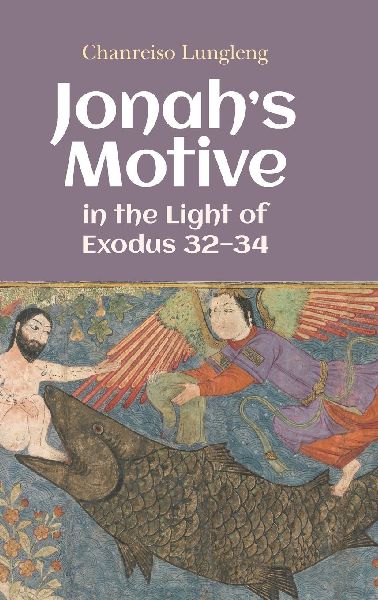 Jonahs Motive in the Light of Exodus 32-34