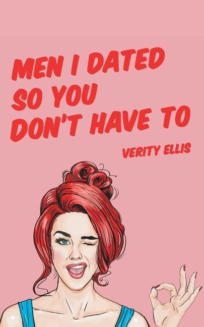 Men I Dated So You Dont Have To