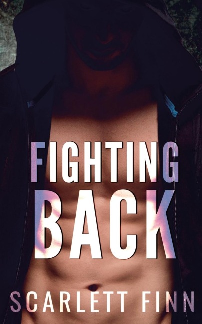 Fighting Back: Dark and Steamy... The Mob or their Marriage?
