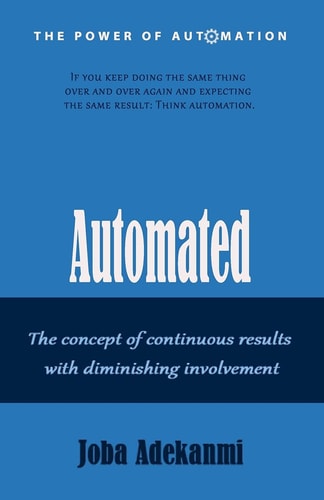 Automated The Concept of Continuous Results with Diminishing Involvement