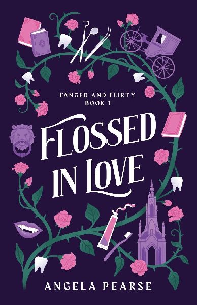Flossed In Love: A Lighthearted Vampire Romance