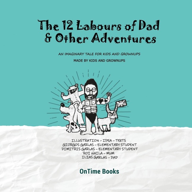 The Twelve Labours of Dad (and other adventures)