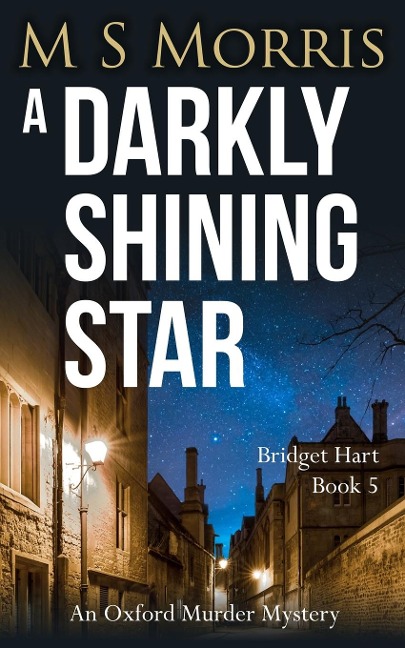 A Darkly Shining Star: An Oxford Murder Mystery