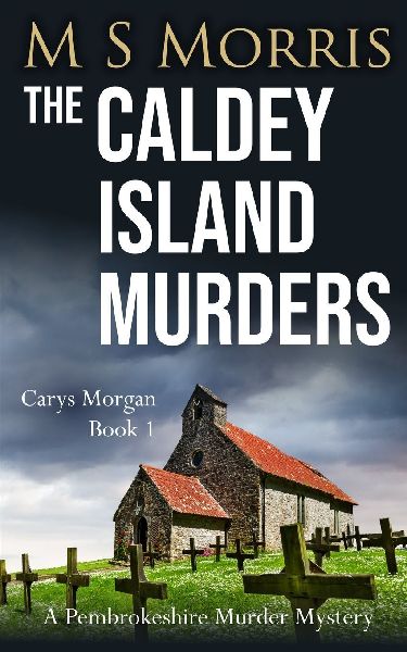 The Caldey Island Murders: A Pembrokeshire Murder Mystery