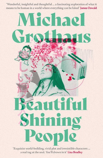 Beautiful Shining People: Discover this years most extraordinary, breathtaking, MASTERFUL speculative novel ... SFX Book of the Month