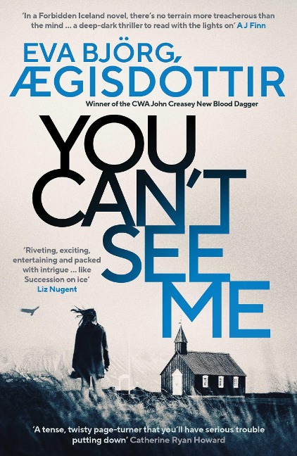 You Cant See Me: The twisty, breathtaking prequel to the international bestselling Forbidden Iceland series...
