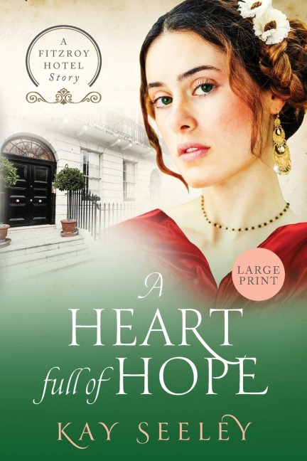 A Heart full of Hope: Large Print Edition