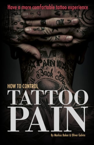 How to Control Tattoo Pain Have a More Comfortable Tattoo Experience