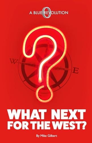 What Next for the West?