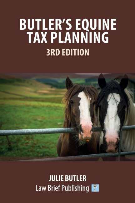 Butlers Equine Tax Planning: 3rd Edition