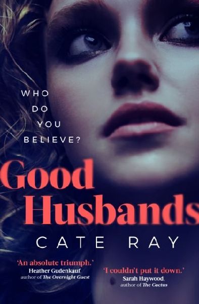 Good Husbands: Absolutely staggering, insanely gripping and wholly unputdownable May Cobb