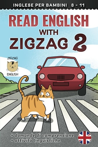 Read English with Zigzag 2 Inglese Per Bambini