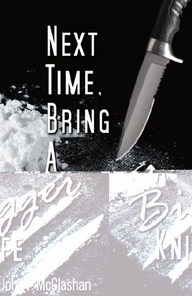 Next Time, Bring a Bigger Knife