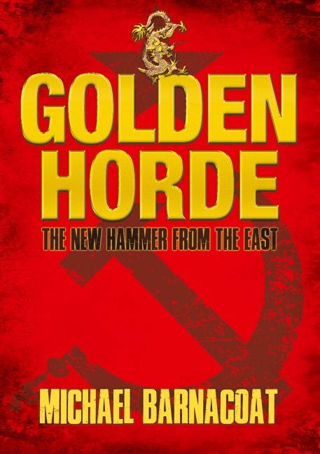 The Golden Horde: The New Hammer from the East