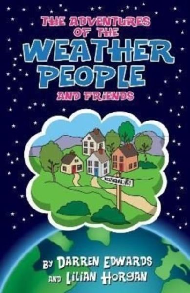 Adventures of the Weather People and Friends