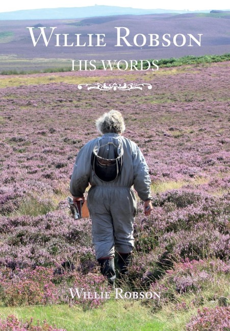 Willie Robson: His Words