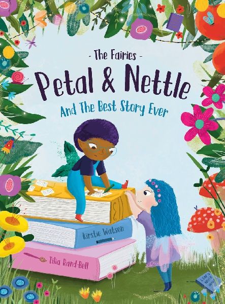 The Fairies - Petal & Nettle and The Best Story Ever