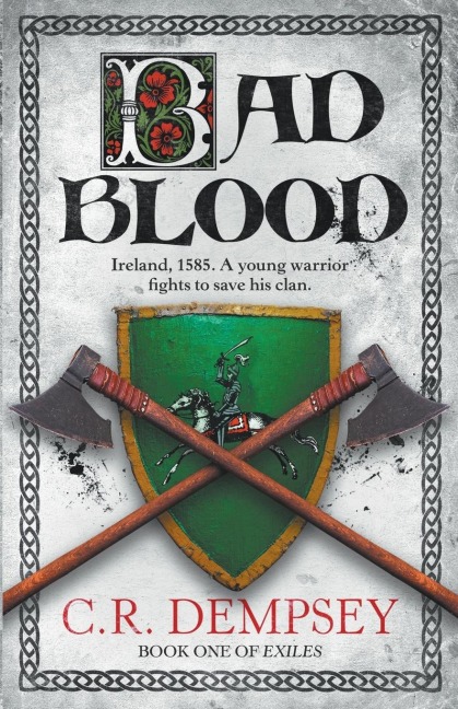 Bad Blood: an action-packed historical adventure set in Elizabethan Ireland