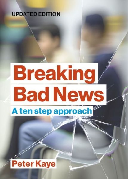 Breaking Bad News: A ten step approach