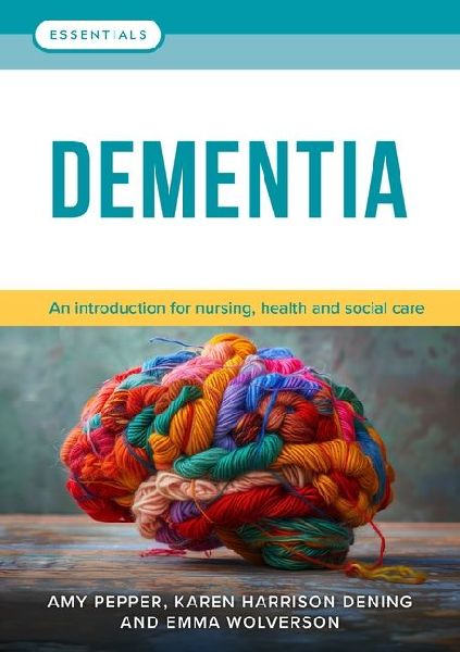 Dementia: An introduction for nursing, health and social care