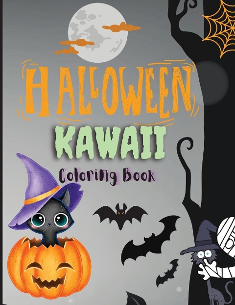 Halloween Kawaii Coloring Book: Happy Halloween Coloring Book For Kids| Cute Spooky Big Pictures to Color Such as ... Unicorn, Pumpkin, Haunted Houses, Cats And  Much More | Halloween Coloring Book Gift Idea