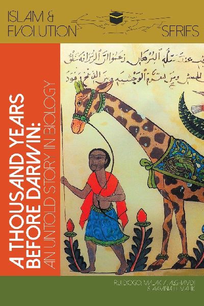A Thousand Years Before Darwin: Untold Stories of Muslim Scholars Contributions to Anatomy and Evolutionary Biology