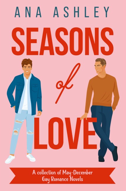 Seasons of Love: A Collection of May-December Gay Romance Novels