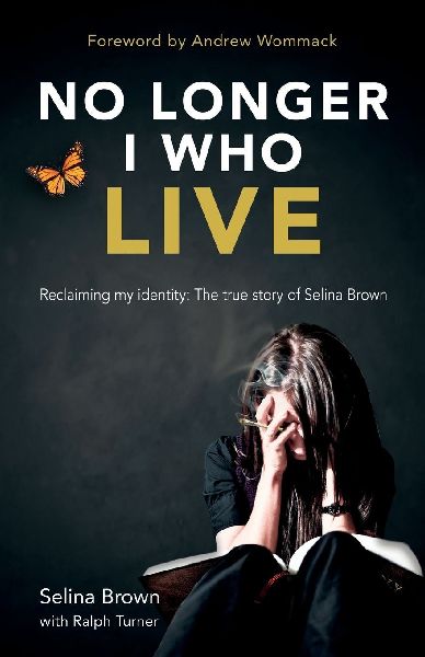 No Longer I who Live: Reclaiming my Identity
