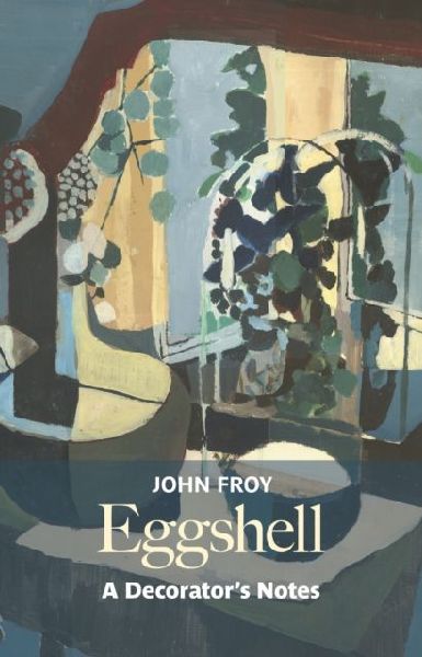 Eggshell: A Decorator's Notes: New and revised edition