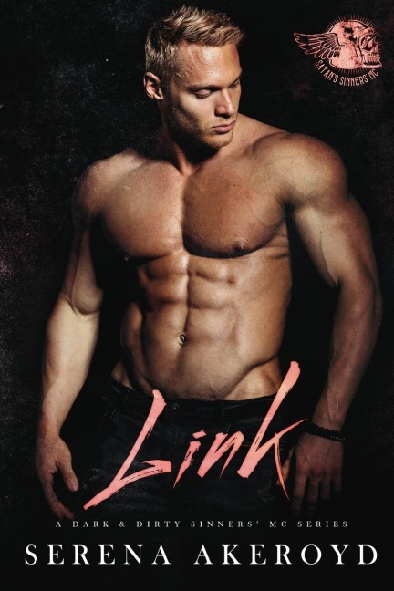 Link (A Dark & Dirty Sinners MC: MC Romance