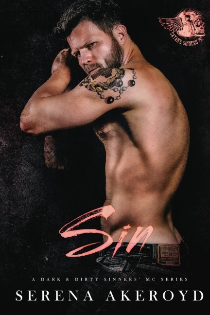 Sin (A Dark & Dirty Sinners MC: MC Romance