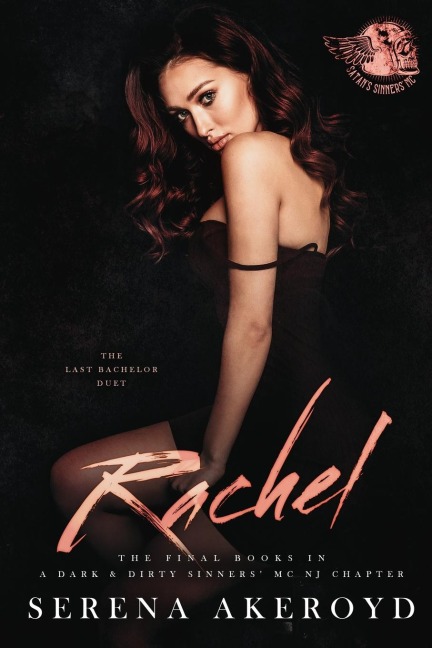 Rachel (A Dark & Dirty Sinners MC: TEN): MC Romance