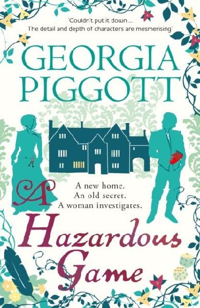 A Hazardous Game: the vivid historical mystery full of twists and turns
