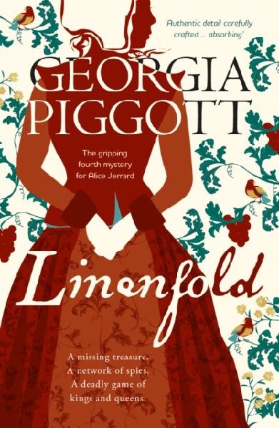 Linenfold: a deadly plot at the heart of King Charles Is court and a new investigation for Alice