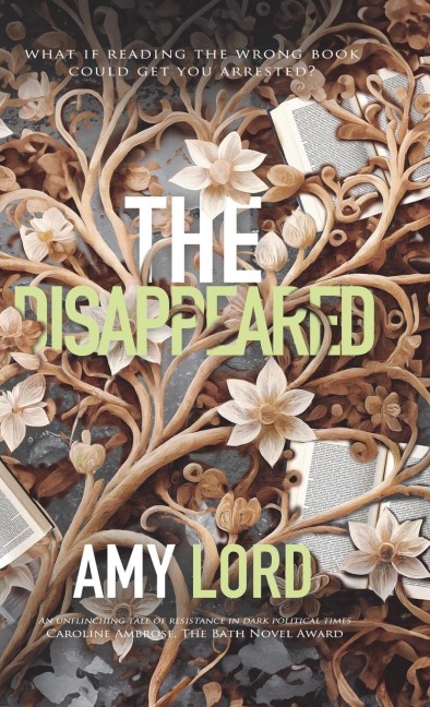 The Disappeared: A page-turning bleak, dystopian fiction about survival and resistance